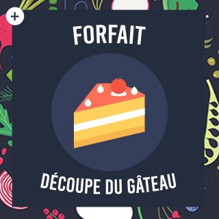 Forfait découpe du gâteau